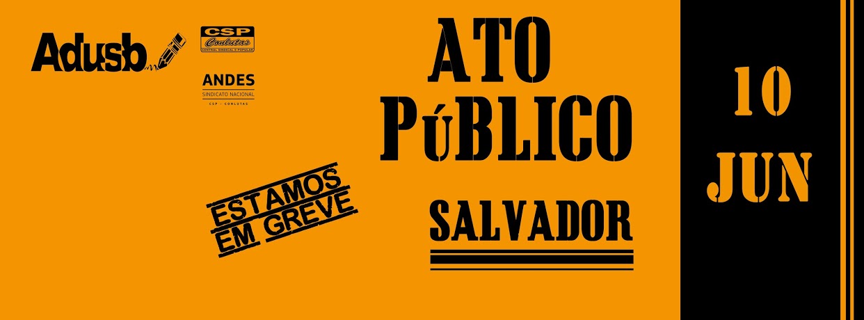 A ADUSB convoca a categoria a participar da aula e ato público por mais verbas e respeito aos direitos trabalhistas