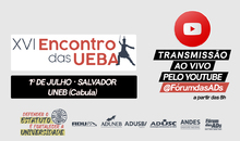 Encontro das UEBA traz defesa do Estatuto do Magistério Superior para o centro do debate e terá transmissão ao vivo pelo YouTube