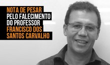 Nota de Pesar pelo falecimento do docente Francisco dos Santos Carvalho