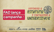 Campanha do Fórum das ADs associa respeito ao Estatuto do Magistério Superior ao fortalecimento das universidades estaduais