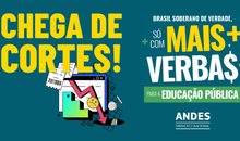 ANDES-SN repudia bloqueio de R$ 1,6 bi no orçamento do MEC e cobra recomposição imediata