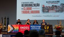 Desafios para a reorganização da classe trabalhadora foram discutidos no primeiro dia de seminário do ANDES-SN