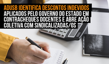 Adusb identifica descontos indevidos aplicados pelo governo do estado em contracheques docentes e abre ação coletiva com sindicalizadas/os