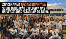 STF confirma decisão definitiva sobre Dedicação Exclusiva nas universidades estaduais da Bahia