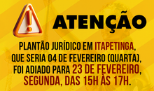 Alteração de data do plantão jurídico em Itapetinga