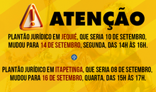 Plantão JurídicoJequié e Itapetinga tem alteração de data neste mês de setembro