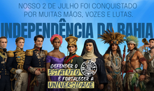 Viva o 2 de Julho! Viva a luta do povo baiano!