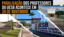 A luta não para! Paralisação dos professores da UESB acontece em 30 de novembro.