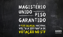 Após pedido de vista, STF suspende julgamento da Lei do Piso do Magistério
