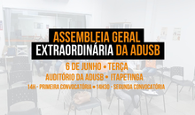 Assembleia Geral Extraordinária da Adusb acontece no dia 6 de junho