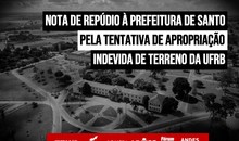 Nota de repúdio à Prefeitura de Santo Amaro (BA) pela tentativa de apropriação indevida de terreno da UFRB