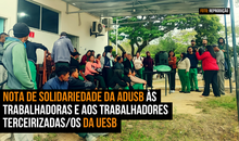 Nota de solidariedade da Adusb às trabalhadoras e aos trabalhadores terceirizadas/os da Uesb