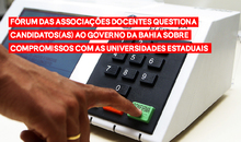 Fórum das ADs questiona candidatos(as) ao governo da Bahia sobre compromissos com as Universidades Estaduais