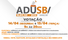 Eleições Adusb: Biênio 2025-2027 | Chegou o dia!