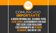 Alteração no horário de funcionamento na segunda 29/06
