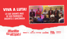 Viva a luta! Lei que garante mais de 500 promoções docentes é sancionada