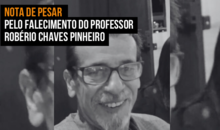 Nota de pesar pelo falecimento do professor Robério Chaves Pinheiro