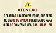 Alteração de data do plantão jurídico em Jequié 