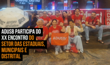 Adusb participa do XX Encontro do Setor das Estaduais, Municipais e Distrital