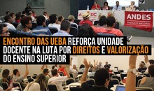 Encontro das UEBA reforça unidade docente na luta por direitos e valorização do ensino superior