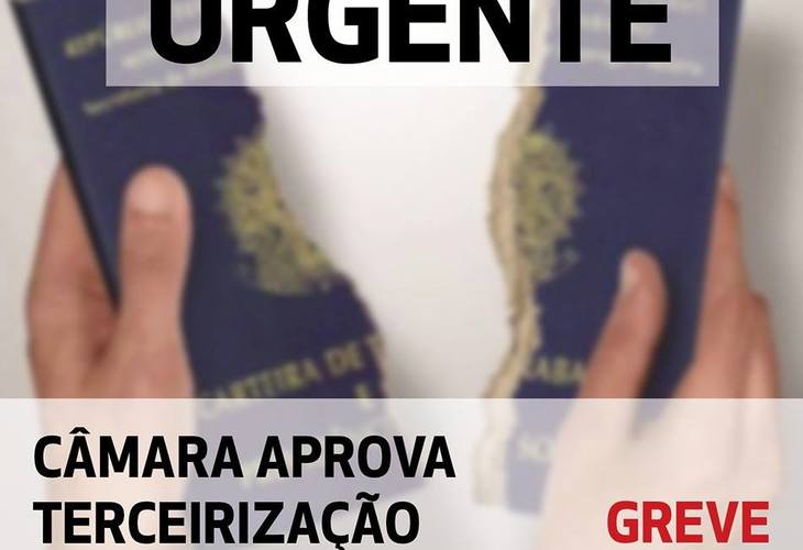 Câmara de deputados corruptos libera terceirizações e acaba com regulamentação do trabalho no Brasil