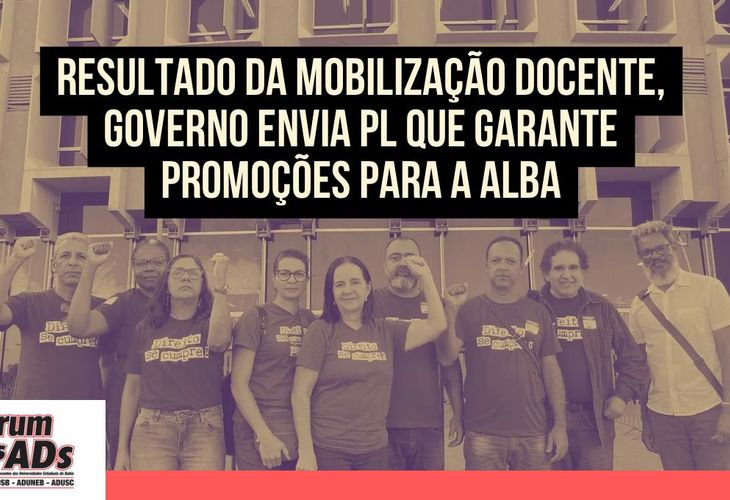 Resultado da mobilização docente, governo envia para a ALBA PL de alteração do Quadro docente das UEBA