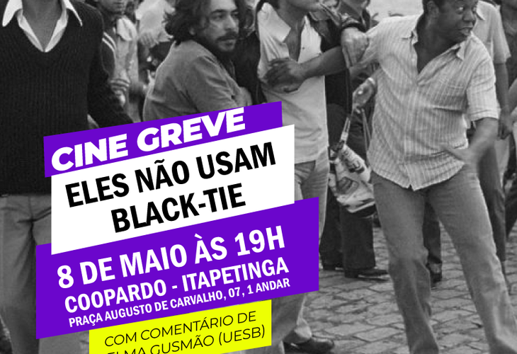 Cine Greve exibirá “Eles não usam black-tie” em Itapetinga
