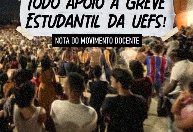 NOTA DE SOLIDARIEDADE À GREVE ESTUDANTIL DA UEFS