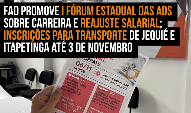 FAD promove I Fórum Estadual das ADs sobre carreira e reajuste salarial; inscrições para até 3 de novembro