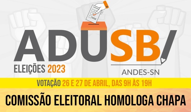 Eleições Adusb 2023 | Comissão Eleitoral homologa chapa