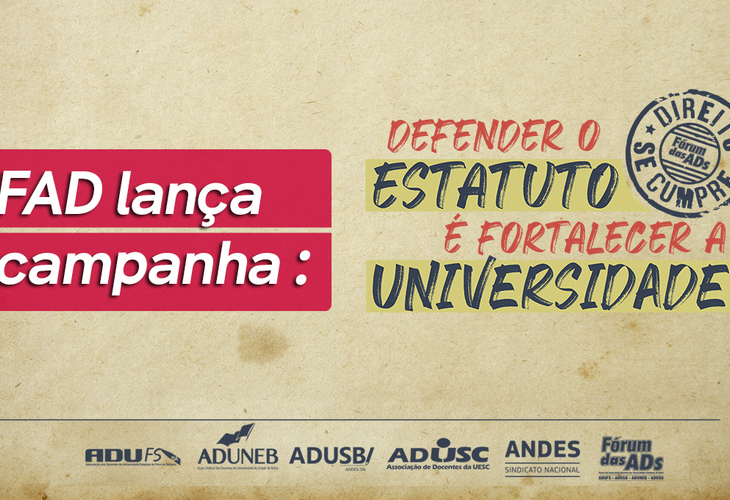 Campanha do Fórum das ADs associa respeito ao Estatuto do Magistério Superior ao fortalecimento das universidades estaduais