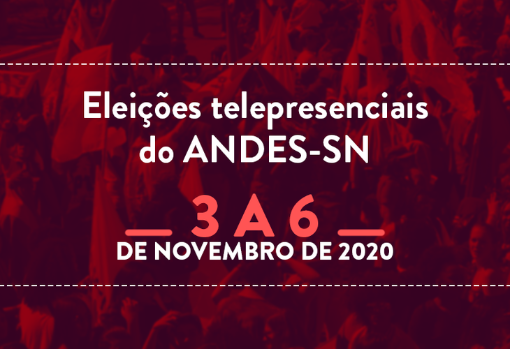 Eleições ANDES-SN 2020: Materiais de campanha 27/10/2020