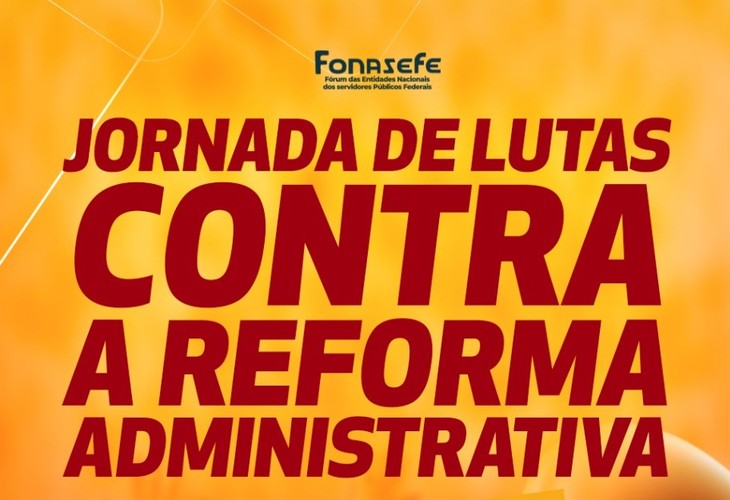 Servidoras e servidores intensificam mobilização em Brasília contra reforma administrativa