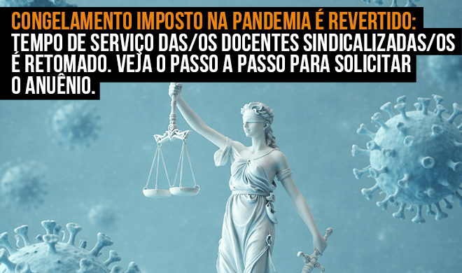 Adusb orienta docentes sindicalizadas/dos a requererem pela via administrativa restabelecimento e pagamento do anuênio do tempo congelado na pandemia