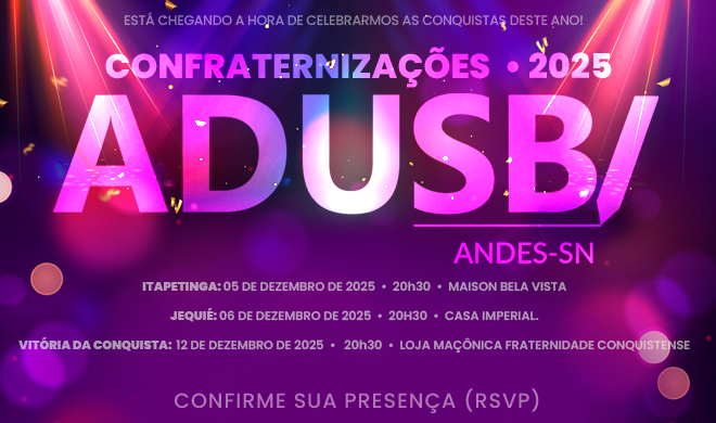 Participe das confraternizações de final de ano da Adusb; Preencha o formulário de confirmação de presença
