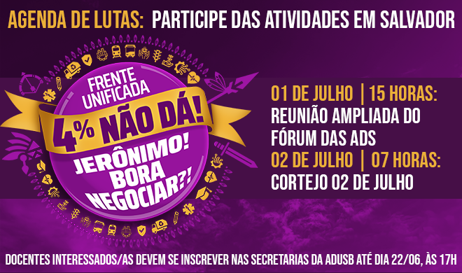 Participe das atividades em Salvador, fortaleça a luta pelas universidades públicas estaduais.