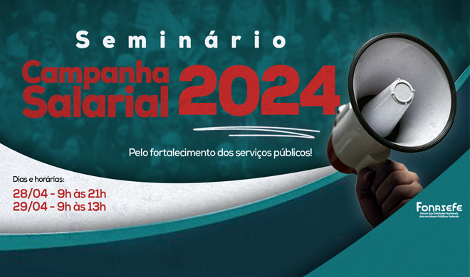 Seminário do Fonasefe debaterá conjuntura e estratégias de mobilização para campanha 2024