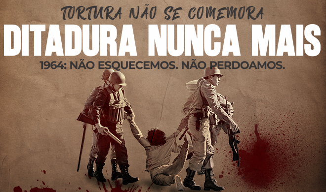 62 anos do golpe civil militar: Adusb reafirma o compromisso de luta por memória, verdade, justiça e reparação.