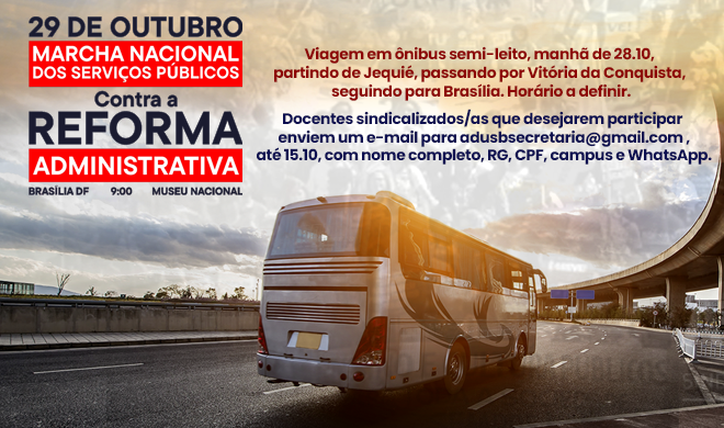 Participe da luta contra a Reforma Administrativa e faça parte da Caravana da Marcha Nacional em Brasília