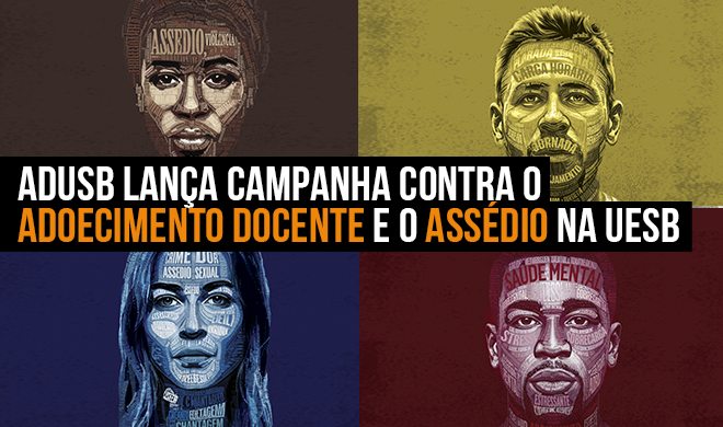 Adusb lança campanha contra o adoecimento docente e o assédio na UESB
