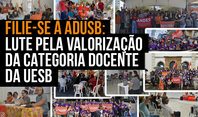 Filie-se à ADUSB: Lute pela valorização da categoria docente da UESB