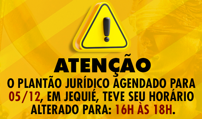 Plantão jurídico na ADUSB em Jequié teve seu horário alterado