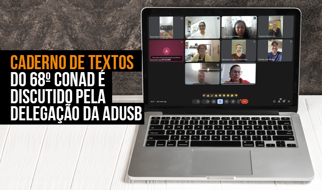 Caderno de Textos do 68º Conad é discutido pela Delegação da Adusb