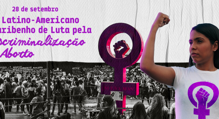 28 de setembro: Dia Latino-Americano e Caribenho de Luta pela Descriminalização do Aborto 