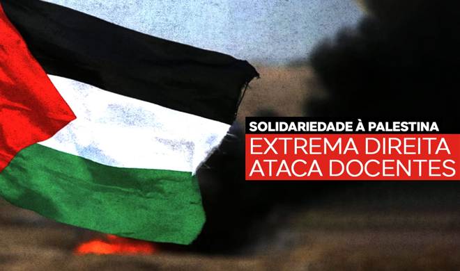 ANDES-SN repudia perseguição a docentes que prestaram solidariedade ao povo palestino