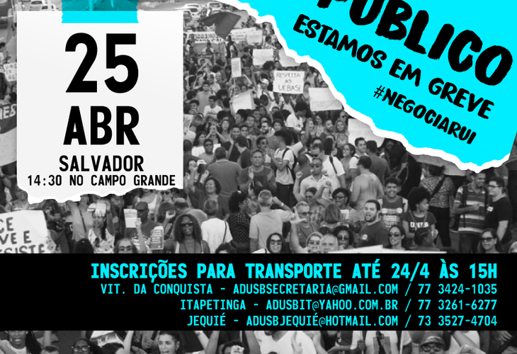 Movimento grevista convoca ato público para o dia 25 de abril em Salvador