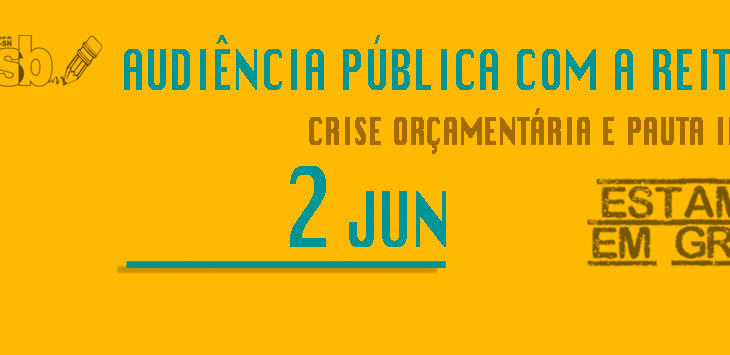 02 de junho: Audiência Pública com a Reitoria 