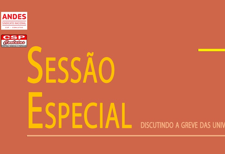 Sessão Especial: Discutindo a Greve das Universidades Estaduais da Bahia