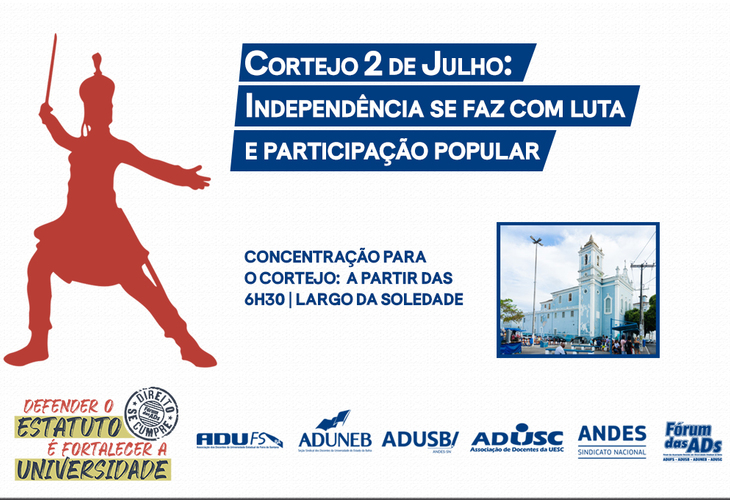 Cortejo 2 de Julho: Independência se faz com luta e participação popular