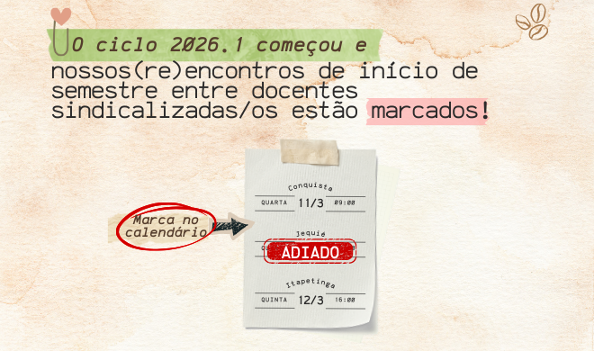 Adusb divulga cafés de (re)encontro para marcar o início do semestre 2026.1 nos três campi